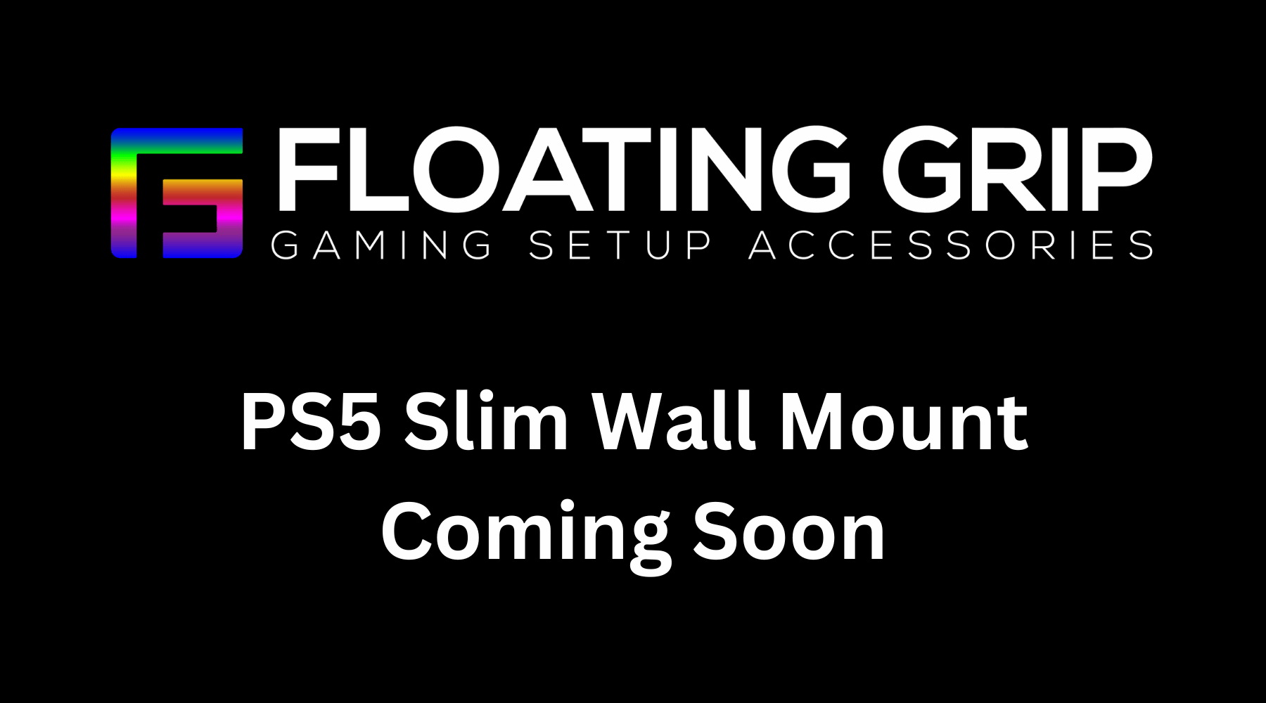 FLOATING GRIP's Ultra Sleek Wall Mount for the PS5 Slim: Coming Soon in 2024!